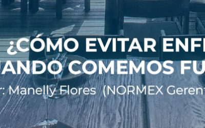 ¿CÓMO EVITAR ENFERMARNOS CUANDO COMEMOS FUERA DE CASA?